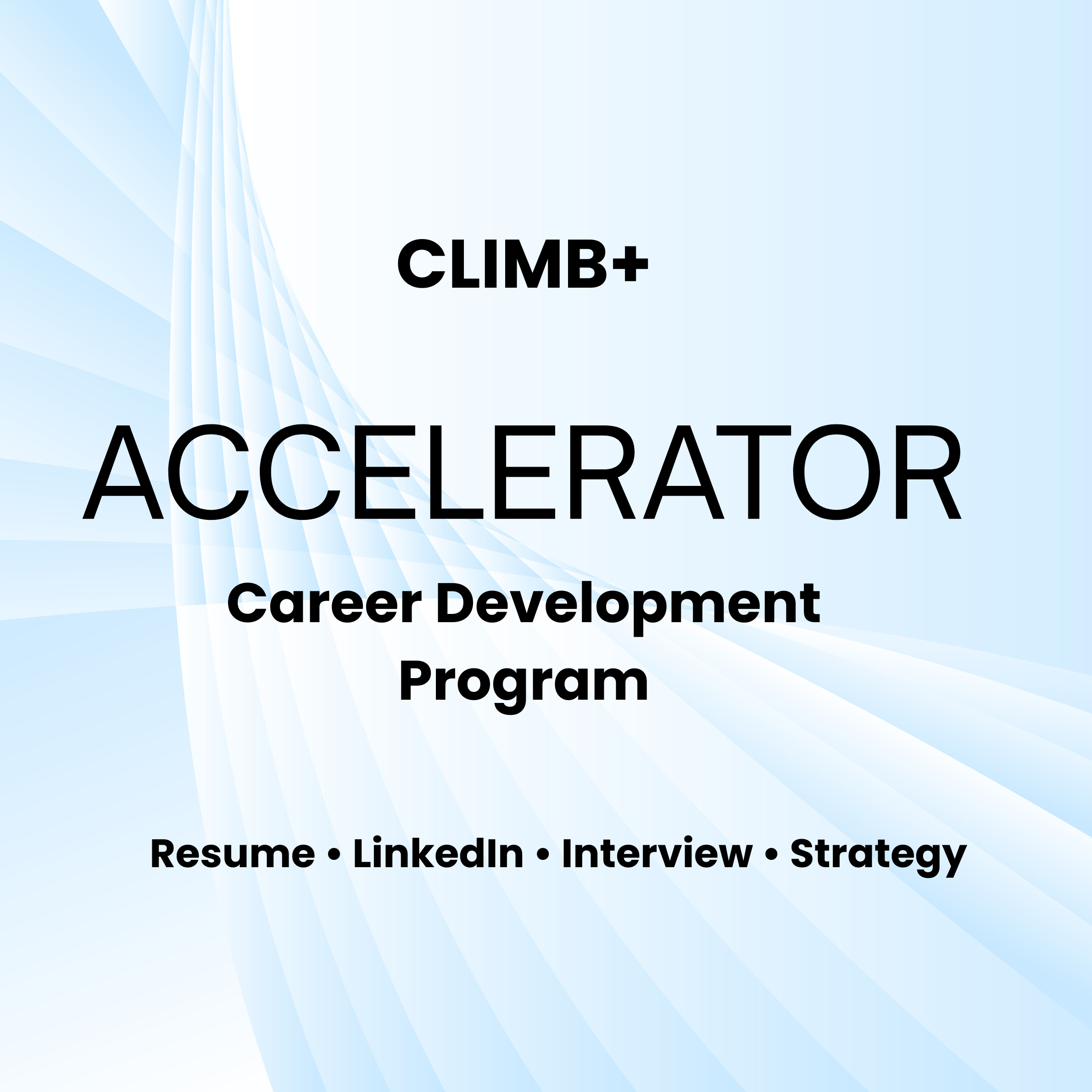 CLIMB+ Accelerator Career Program