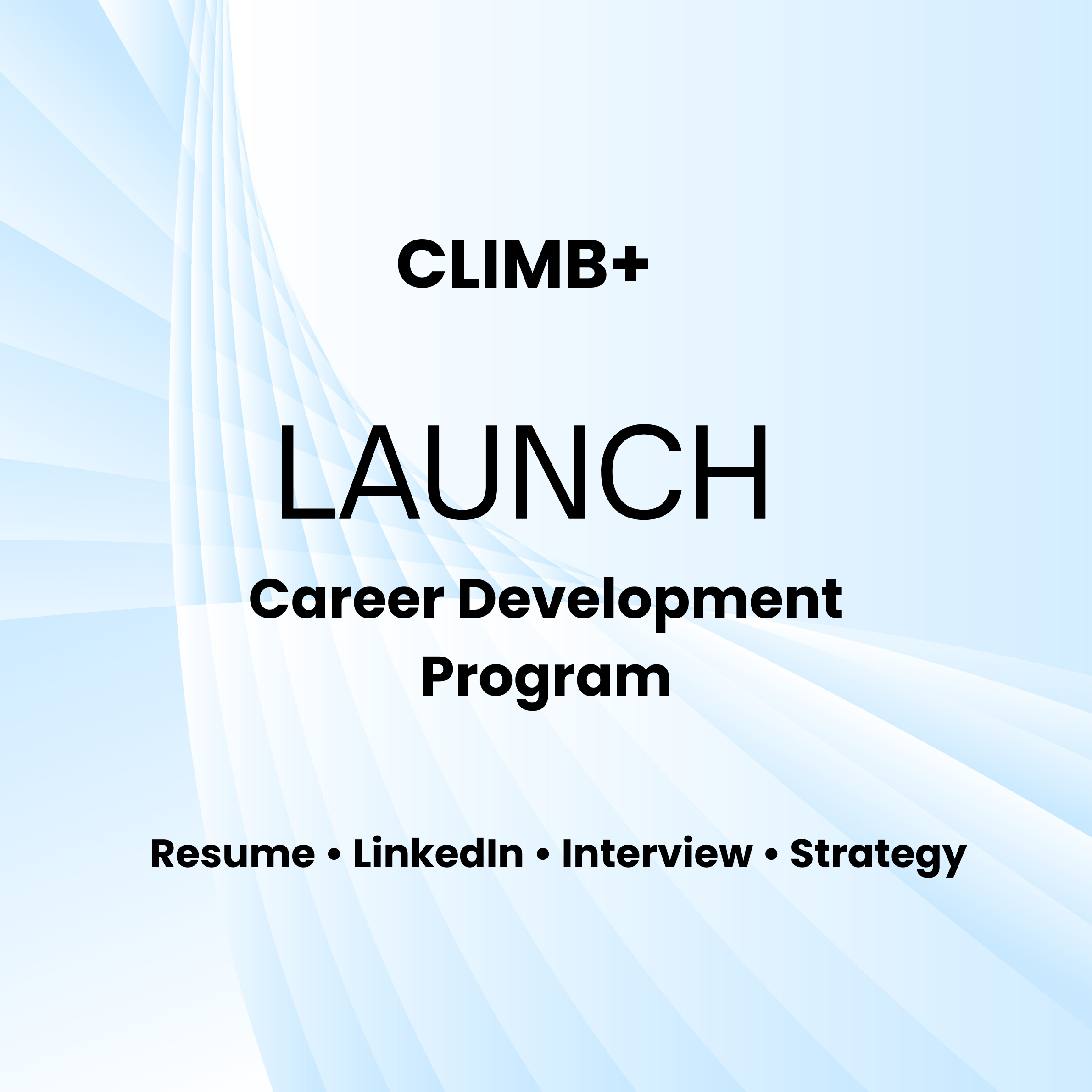 CLIMB+ Launch Career Program